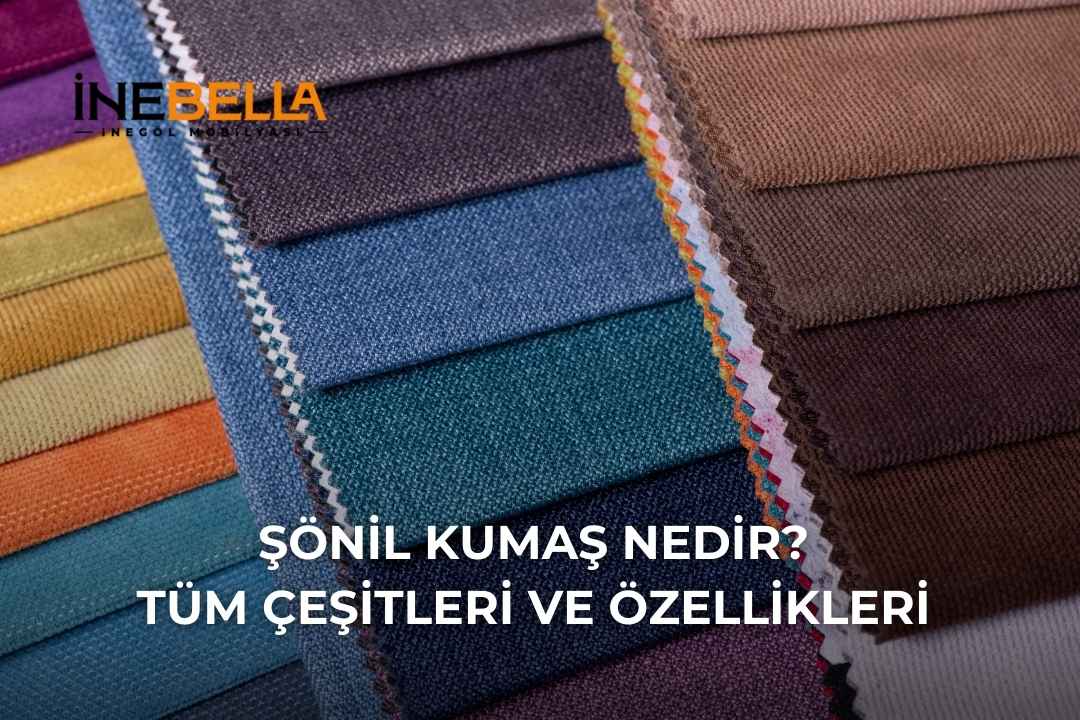 Şönil Kumaş Nedir